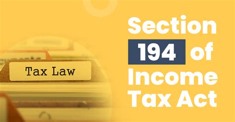 Section 194 2023 Guide On Section 194 Of The Income Tax Act