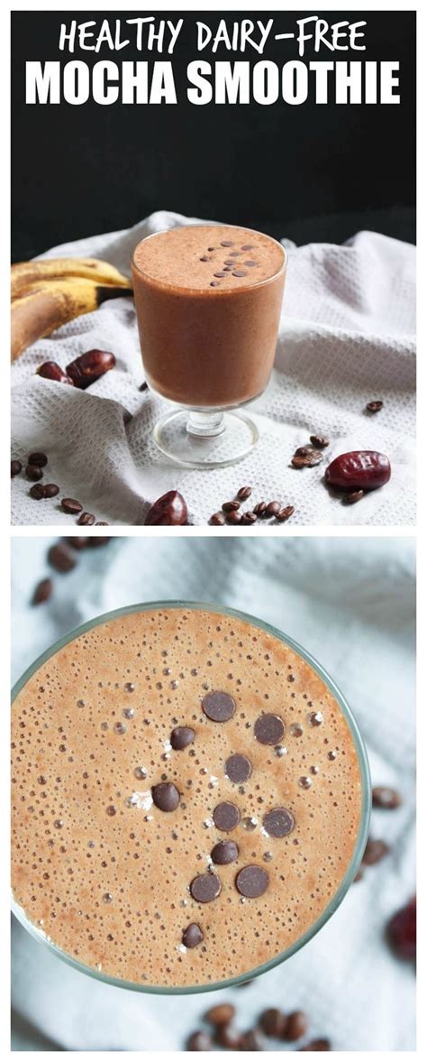 Healthy Mocha Smoothie Recipe Dairy Free The Conscientious Eater