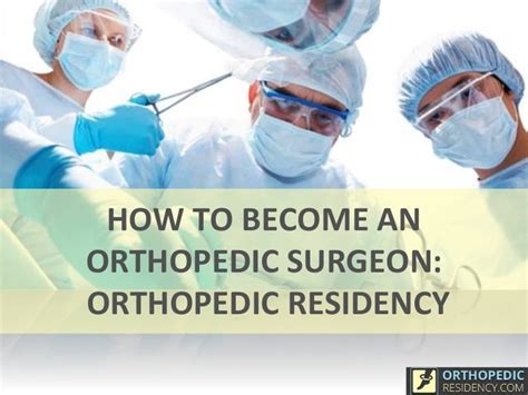 How To Become An Orthopedic Surgeon Orthopedic Residency