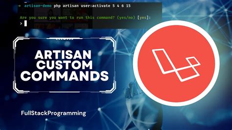 Creating Custom Artisan Commands In Laravel With Arguments Options