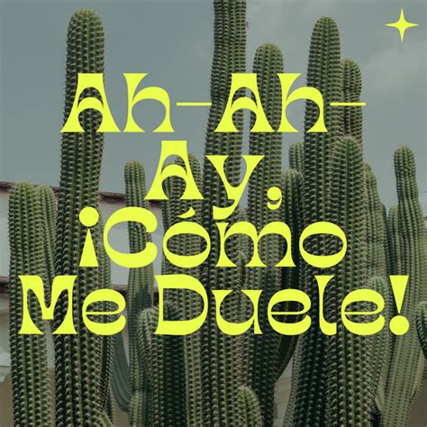 Ah Ah Ay ¡cómo Me Duele Compilation By Various Artists Spotify