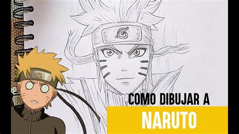 Como Dibujar A Naruto Modo Sabio Paso A Paso Naruto Shippuden
