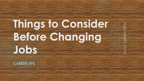 Things To Consider Before Changing Jobs Nigcareers