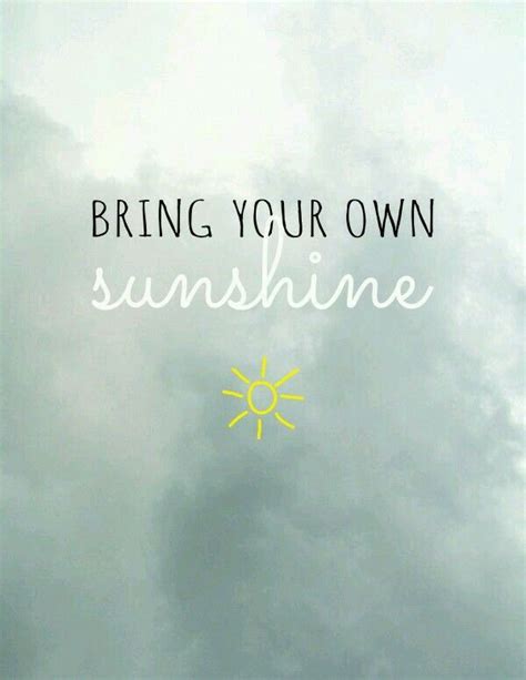 Sunshine Sunshine Quotes Words Quotes Inspirational Words