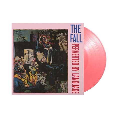 The Fall Perverted By Language Limited Pink Vinyl Lp Sound Of Vinyl