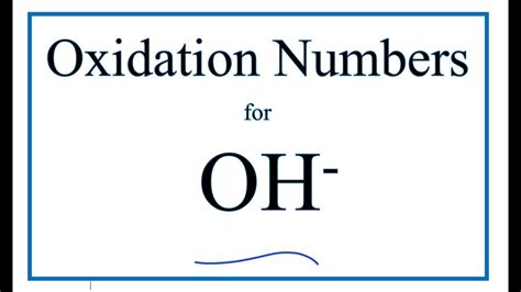 Oxidation numbers are numbers assigned to atoms (or groups of atoms) that help chemists keep track of how many electrons are available for transfer and whether given reactants are oxidized or reduced in a reaction. How to find the Oxidation Number for O in the OH- ion ...