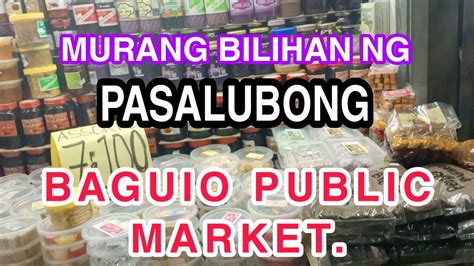 Murang Bilihan Ng Pasalubong Sa Baguio City Public Market Youtube