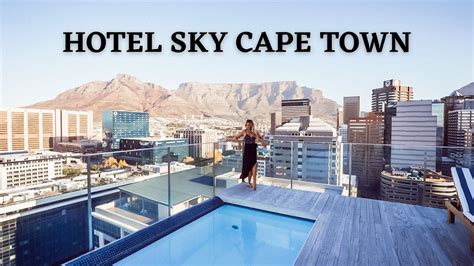 Staying At Hotel Sky The New Glam Cape Town Hotel เนื้อหาsky Hotelที่