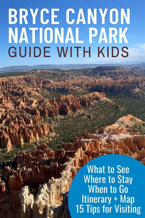 Bryce Canyon National Park Guide With Kids Plus 15 Tips For Visiting