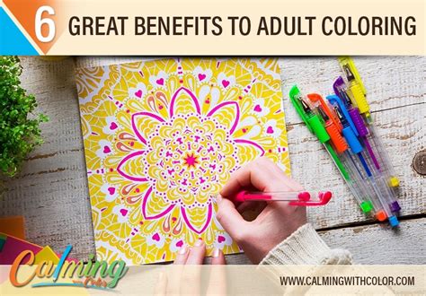 Calming With Color 6 Great Benefits To Adult Coloring