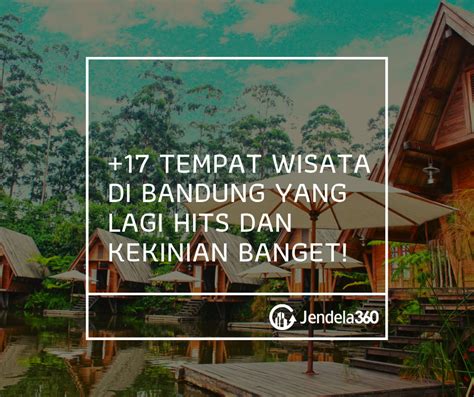 Tempat Wisata Di Bandung Yang Lagi Hits 2020 Visit Banda Aceh