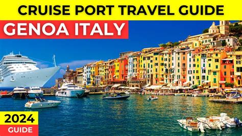 Genoa Italy Cruise Port Travel Guide 2024 Cruise Ship Visitors Guide