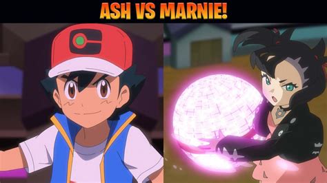 Ash Vs Marnie Pokemon 2019 Episode 99 English Sub Youtube