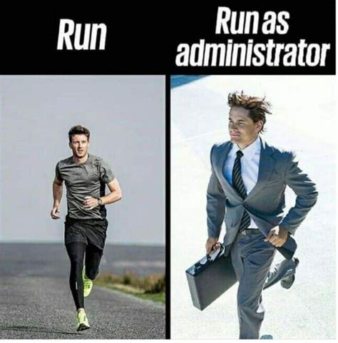 Run As Administrator Devrant