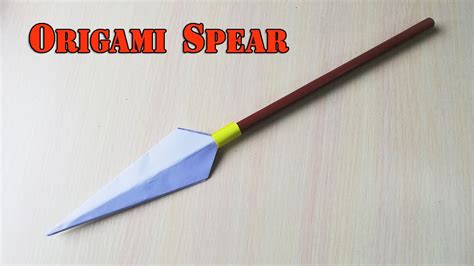Origami Spear How To Make A Paper Spear Youtube