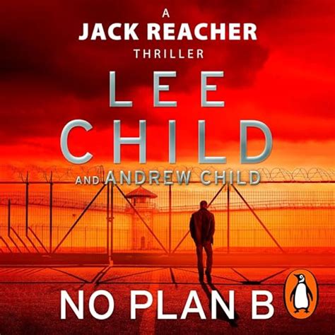 No Plan B Jack Reacher Book 27 Audio Download Lee Child Andrew