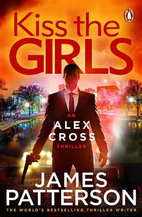 Kiss The Girls Alex Cross 2 By James Patterson English Paperback