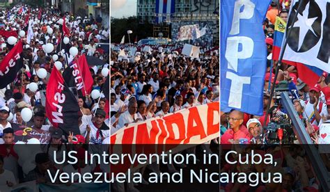 Us Intervention In Cuba Nicaragua And Venezuela Codepink Women For Peace