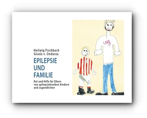 Epilepsie Und Familie Deutsche Epilepsievereinigung