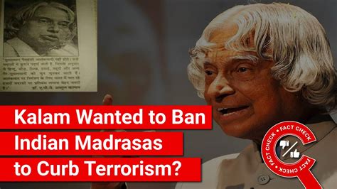 Fact Check Did Apj Abdul Kalam Call For Madrasa Ban In India To Curb