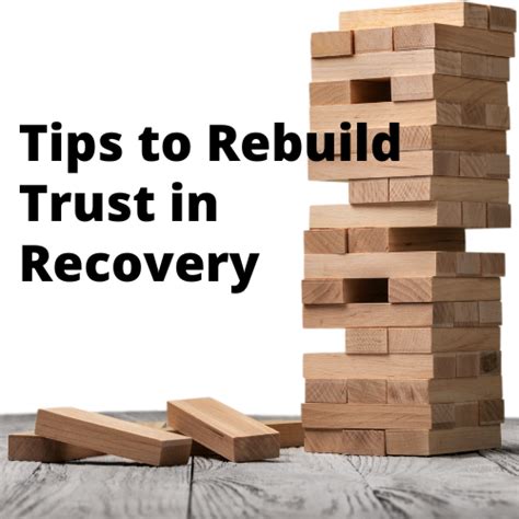 Rebuild Trust In Recovery Tips To Help