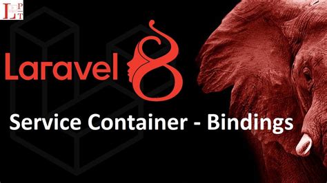 Laravel Service Container Binding YouTube
