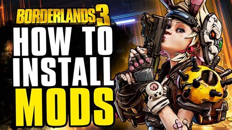 How To Install Mods In Borderlands With Ease No Nonsense Guide Pc