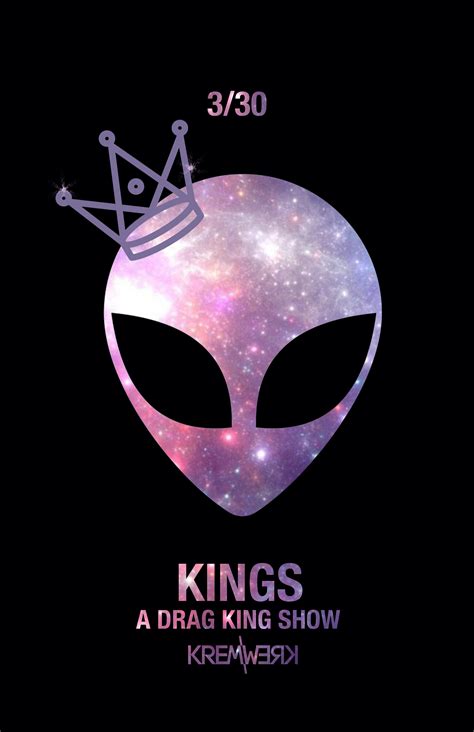 Kings ~ A Drag King Show ~ Galaxy Tickets Kremwerk Seattle Wa Sat Mar 30 2019 At 7pm