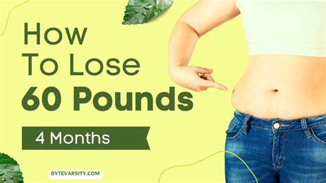 How To Lose 60 Pounds In 4 Months Meal And Excrise Include