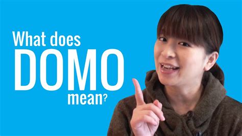 I always see people who learn english make these kinds of mistakes what is this mean how to say he talk a lot. Ask a Japanese Teacher! What does DŌMO mean? - YouTube