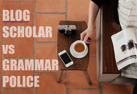 Blog Scholar Vs Grammar Police Expert Blogger