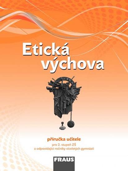 Kniha Etická Výchova Příručka Učitele Kolektiv Autorů Knizniklubcz