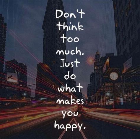Pin By Kristy Tardio On Cool Quotes What Makes You Happy Are You