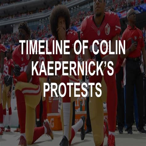 Timeline Of Colin Kaepernicks Role In The Nfl Kneeling Protests Sfgate