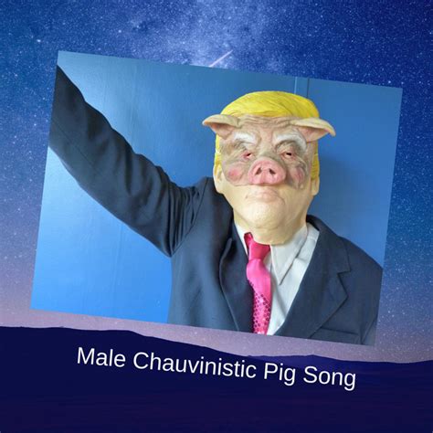 Male Chauvinistic Pig Song Single By Elvis Pavarotti The Sexy