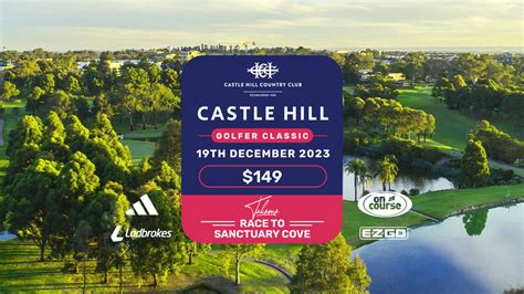 Play The Exclusive Castle Hill Country Club Golfer Classic 19th December 2023 Just 14900