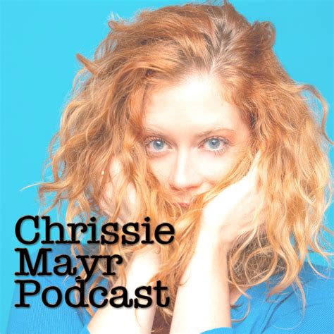 Chrissie Mayr Podcast 2020