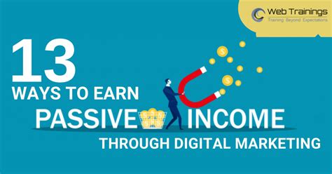 13 Ways To Earn Passive Income Through Digital Marketing In 2021