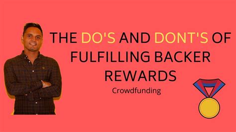 Crowdfunding Backer Rewards Fulfilment The Dos And Donts Youtube