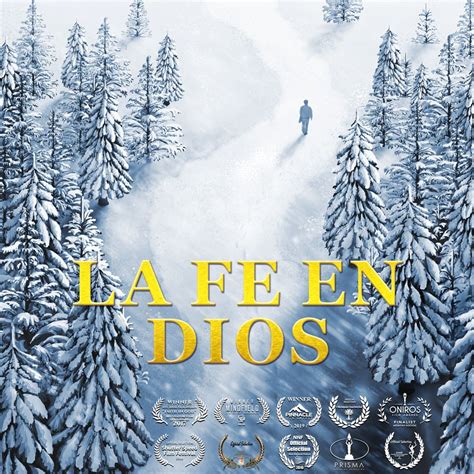 La Fe En Dios Película Cristiana En Español Latino Fe En Dios