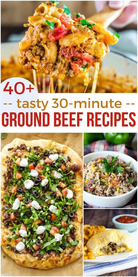 40+ Tasty 30 Minute Ground Beef Recipes to Make Dinner in ...