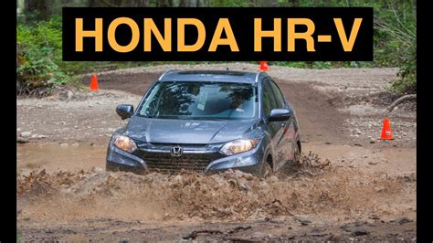 2016 Honda Hr V Off Road And Track Review Youtube