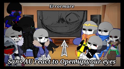 Sans Au React To Dreamtale Open Up Your Eyes • Errormare ⚠️ My Au ⚠️
