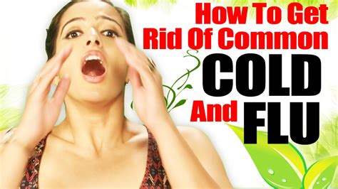 How To Get Rid Of Common Cold And Flu Quickly Homemade Cold And Flu