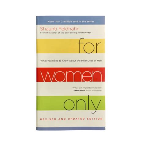 For Women Only What You Need To Know About The Inner Lives Of Men Shaunti Feldhahn Hobbies