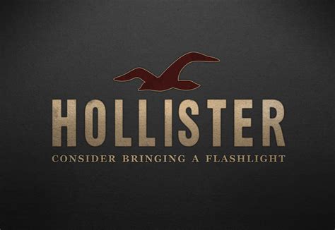 Hollister 42 Honest Brand Slogans That Tell The Truth Better Than The
