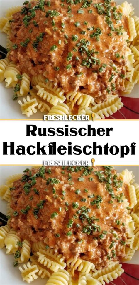 Russischer Hackfleischtopf Fresh Lecker