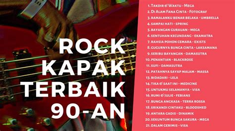 Lagu 90an dangdut terbaik lainnya. Lagu Rock Kapak Terbaik 90-an | Legenda Sepanjang Zaman ...