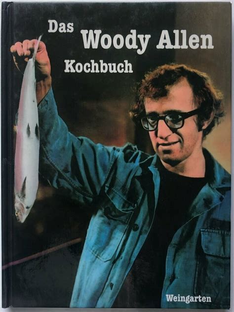 Das Woody Allen Kochbuch