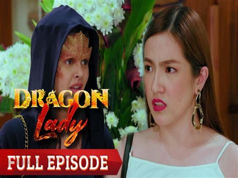 Dragon Lady Full Episode 20 Gma Entertainment